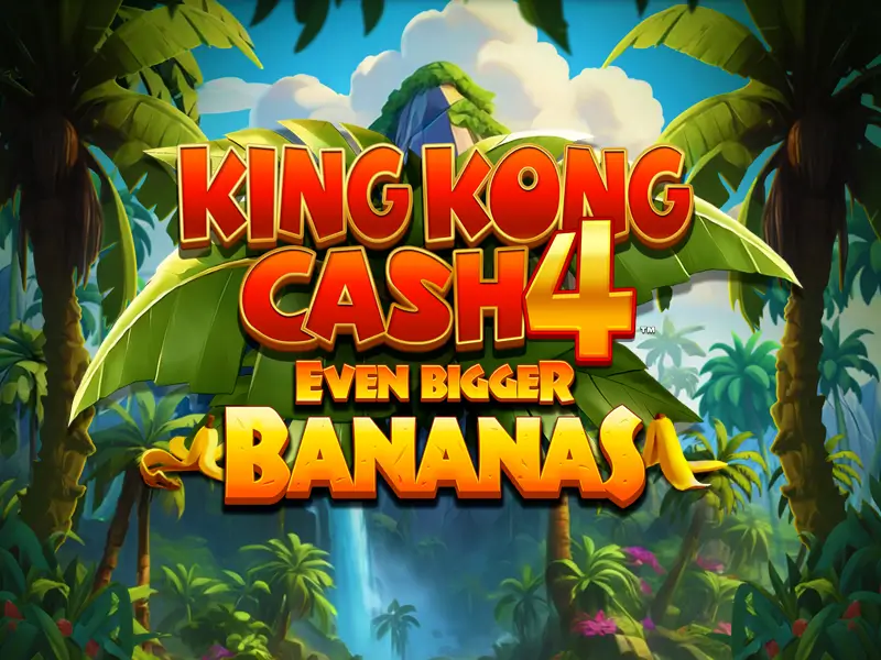 3ss bet King Kong Cash Even Bigger Bananas 4